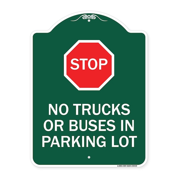 Signmission Parking Lot Rules Stop No Trucks or Buses in Parking Lot W/ Stop Alum Sign, 18" x 24", GW-1824-23430 A-DES-GW-1824-23430 - main